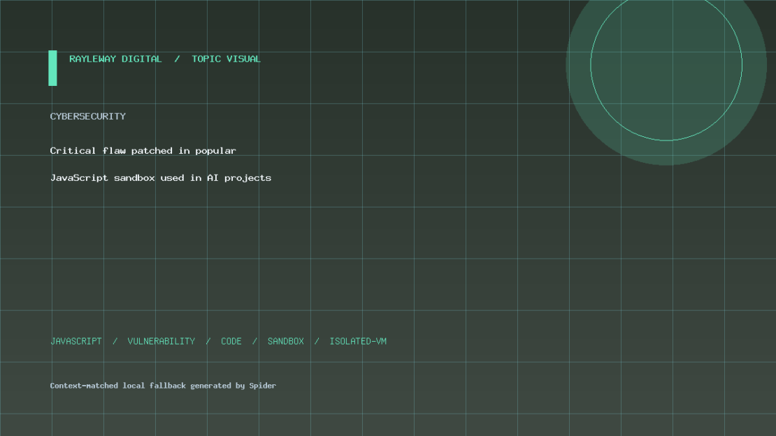 Critical flaw patched in popular JavaScript sandbox used in AI projects