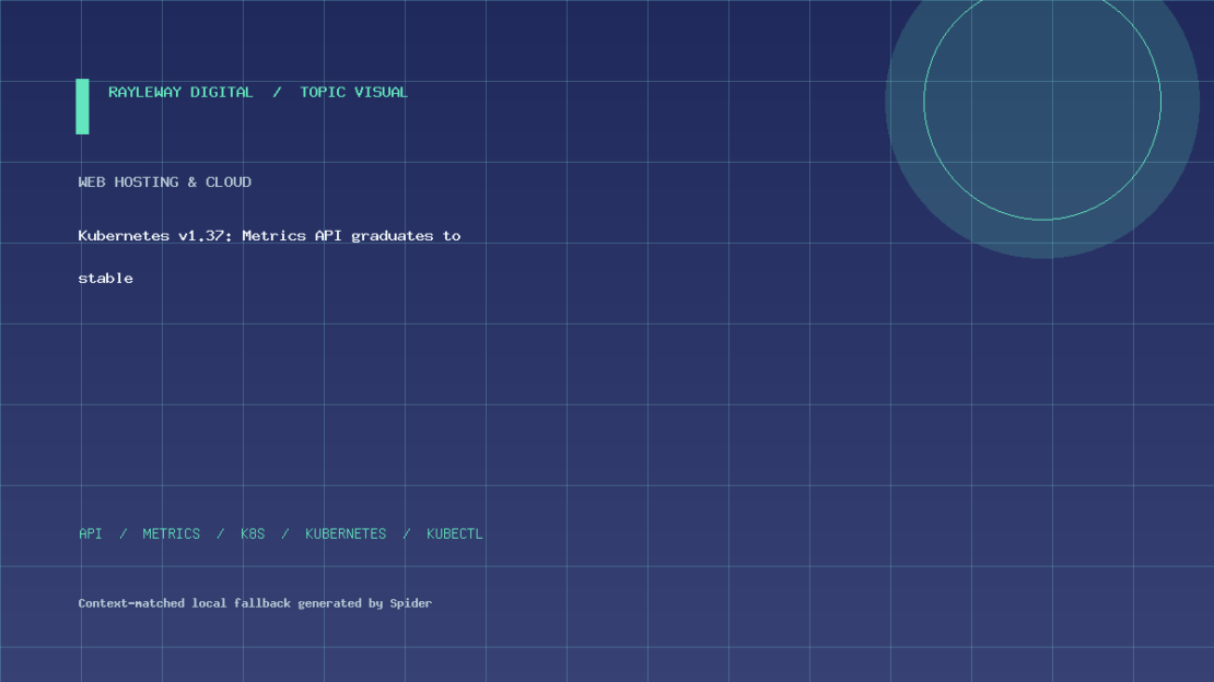 Kubernetes v1.37: Metrics API graduates to stable